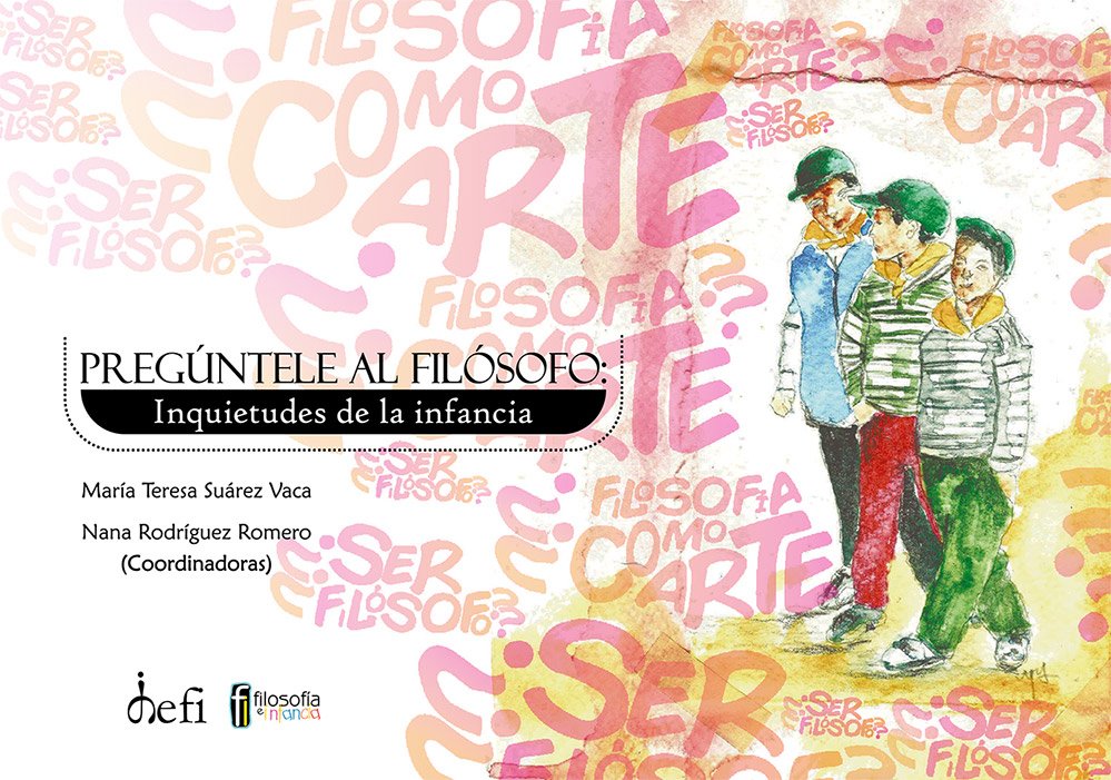 Pregúntele al Filósofo: Inquietudes de la infancia