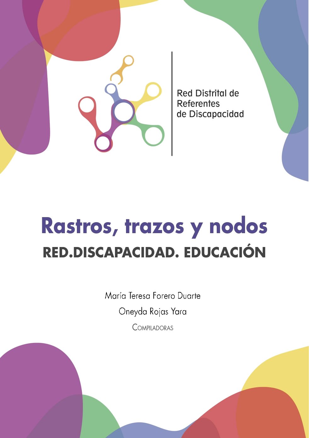 Rastros, trazos y nodos: red, discapacidad, educación